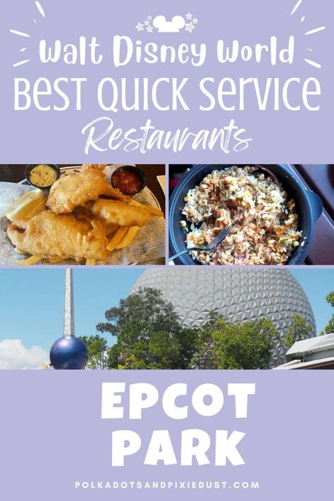 Best Quick Service Restaurants at EPCOT Best Food At Epcot, Best Epcot Restaurants, Epcot Restaurants, Quick Sandwiches, Meal Schedule, Park Day, Quick Service Restaurant, Disney Blog, Epcot Food