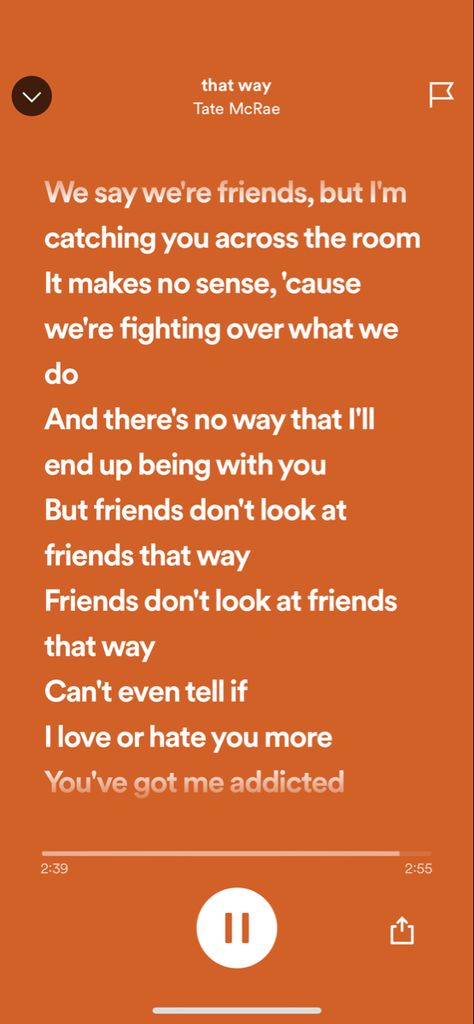 Friends Dont Look At Friends That Way Tate Mcrae, That Way Tate Mcrae Lyrics, That Way Tate Mcrae, Tate Mcrae Song Lyrics, Sarah Sprinz, Tate Mcrae Lyrics, Song Captions, Music Corner, Relatable Lyrics