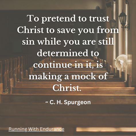 #ChristSaves #TrustInChrist #Repentance #SinNoMore #MockingChrist #Salvation #Redemption #FaithInAction #ChristianLiving #SpurgeonQuotes Repentance Quotes, Redemption Quotes, Billy Graham Quotes, Charles Spurgeon Quotes, Spurgeon Quotes, Reformed Theology, Charles Spurgeon, Billy Graham, Christian Living