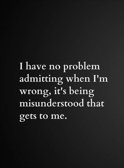 Feeling Misunderstood Quotes, Feeling Misunderstood, Misunderstood Quotes, Being Misunderstood, Life Quotes To Live By, Badass Quotes, Self Love Quotes, Infj, True Words