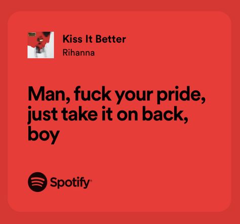 Kiss It Better Rihanna, Rihanna Lyrics, Kiss It Better, Meaningful Lyrics, Best Kisses, Cute Jokes, Music Taste, Cartoon Quotes, Cool Lyrics