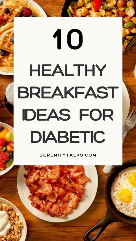 Breakfast For Type 1 Diabetics, Meals For Pre Diabetics, Eggs For Diabetics, Healthy Diet For Diabetics, Prediabetes Breakfast Ideas, Breakfast For Type 2 Diabetics, Healthy Breakfast Recipes For Diabetics, Low Carb Breakfast Recipes For Diabetics, Fruits For Diabetics Type 2