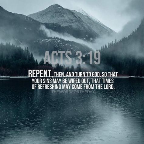 Acts Scripture Quotes, Bible Verse About Repentance, Bible Verse For Repentance, Scriptures On Repentance, Bible Verse Repentance, Repentance Verses, Bible Verses For Repentance, Repentance Quotes Bible, Repentance Bible Verse