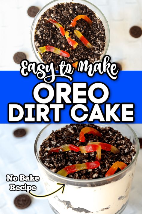 Dirt Cake In A Cup, Easy Dirt Cake Recipe, Easy Oreo Dirt Cake, Oreo Dirt Cake Recipe, Dirt Dessert Recipe, Dirt Cake Cups, Dirt Pudding Recipes, Dirt Cups Recipe, Dirt Cake Recipe