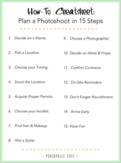 How-To Plan a Photoshoot in 15 Steps: | Peachfully Chic Plan A Photoshoot, Shoot Plan Photography, Planning A Photoshoot, Photoshoot Preparation Tips, Photo Shoot Planning Sheet, Start Modeling, Photographer Content, Photoshoot Planning Template, Photography Business Tips