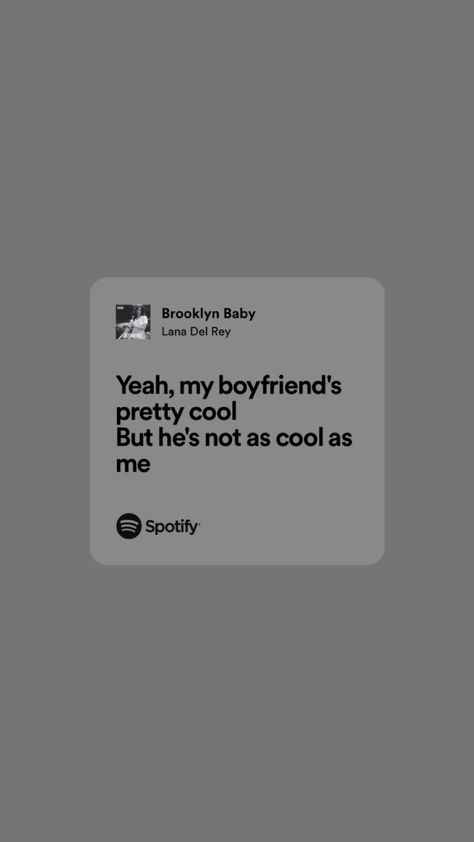 brooklyn baby- lana del ray Lana Del Ray Lyrics Aesthetic, Lana Del Ray Song Lyrics, Lana Del Rey Song Lyrics Aesthetic, Lana Lyrics Aesthetic Wallpaper, A&w Lana Del Rey Lyrics, Brooklyn Baby Lyrics, Brooklyn Baby Lana Del Rey, Spotify Quotes, Lana Del Rey Music