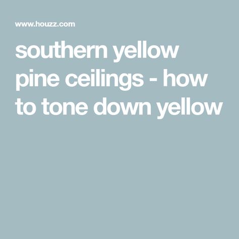 Stained Yellow Pine Ceiling, Paint Colors With Yellow Pine Trim, Yellow Pine Ceiling, Yellow Pine Stain Colors, Natural Cherry Cabinets, Pine Stain Colors, Pine Ceilings, Red Oak Flooring, Sherwin Williams Stain