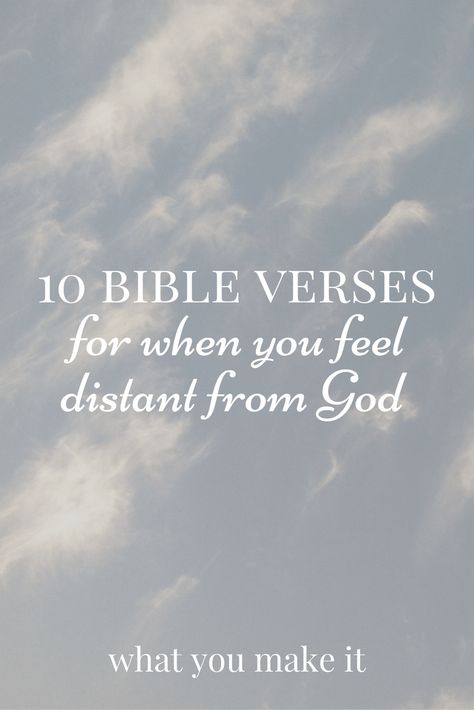 10 Bible Verses for When You Feel Distant From God Bible Journal Notes, Slow To Anger, Bible Study Verses, Fathers Say, Women Of Faith, Bible Verses Quotes, Bible Scriptures, Faith Quotes, Friendship Quotes