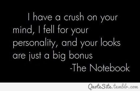 The Notebook What I Like About You, Fina Ord, A Crush, The Perfect Guy, I Have A Crush, The Notebook, E Card, Crush Quotes, A Quote