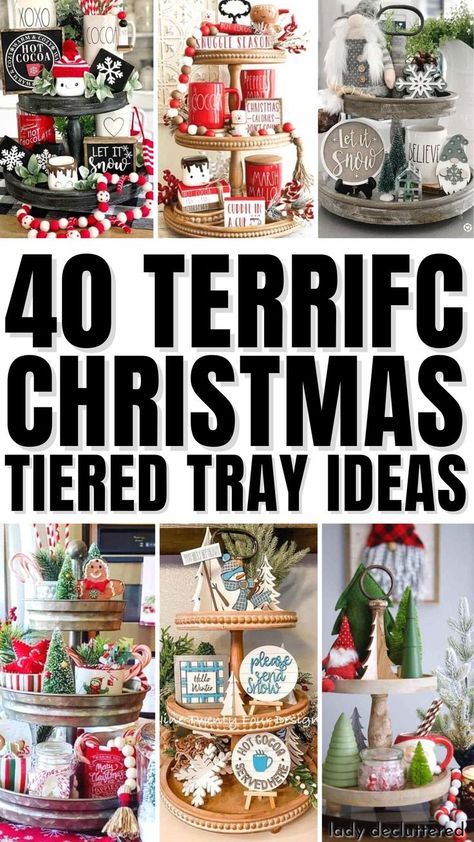 40 Terrific Christmas Tiered Tray Ideas Christmas Tiered Tray Ideas, Tiered Tray Ideas, Lady Decluttered, Summertime Crafts, Christmas Tiered Tray, Rustic Christmas Wreath, Christmas Tray, Natural Christmas Decor, Tiered Tray Diy