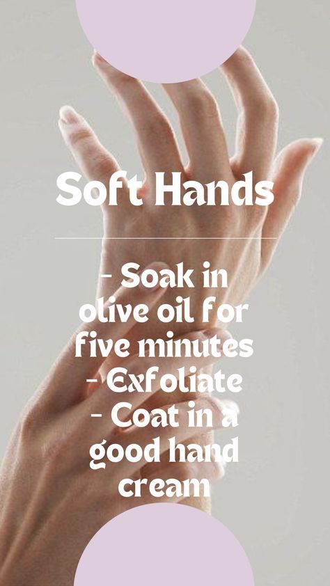 How To Get Super Soft Hands, How To Make Your Hands Soft And Smooth, How To Get Softer Hands, Soft Hands How To Get, How To Get Smooth Hands, How To Have Soft Hands, How To Have Pretty Hands, How To Get Soft Hands, How To Get Pretty Hands