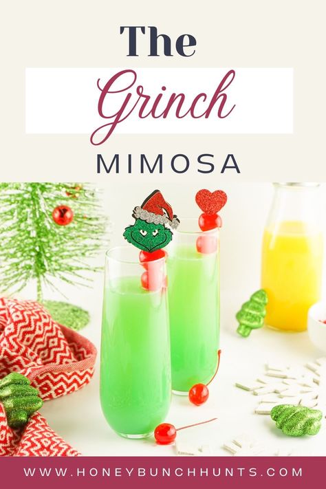 Mimosa Christmas Drink, Grinch Champagne Drink, How To Make Grinch Mimosas, Mr Grinch Drink, Grinch Christmas Drink Holiday Cocktails, Grinch Alcholic Drink, Christmas Cocktails Grinch, Grinch Champagne, Christmas Mimosas Champagne