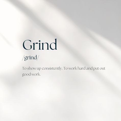 Work Grind Quotes, Karan Core, Grind Mindset Quotes, Keep Grinding Aesthetic, Grind Time Quotes, On The Grind Quotes, On My Grind Quotes, Grind Astethic, The Grind Aesthetic