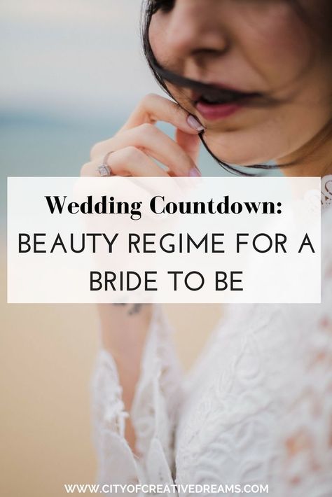 Wedding Countdown: Beauty Regime for a Bride to Be | City of Creative Dreams  wedding beauty makeup, wedding beauty tips, wedding beauty plan, wedding beauty checklist Wedding Makeup Products Brides, Beauty Checklist, Wedding Beauty Plan, Wedding Beauty Checklist, Wedding 101, French Beauty Secrets, Beauty Plan, Wedding Diet, Plan Wedding