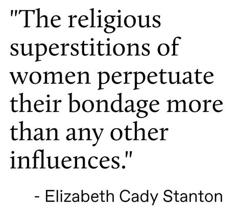 Highly educated for her time, Elizabeth Cady Stanton grew up in a Christian background, only to regret her upbringing as she took to feminist activism. #radfem, #atheist feminism, #feminism, #religion Feminist Activism, Elizabeth Cady Stanton, Christian Backgrounds, Anti Religion, I Survived, Growing Up, Bible, Quick Saves