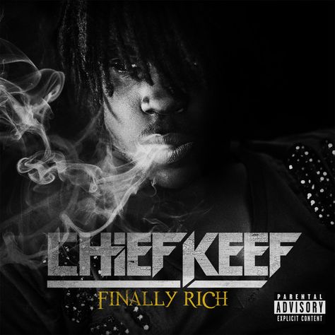 Cheif Keef - Finally Rich album Lil Reese, Chopped And Screwed, Young Jeezy, Rap Album Covers, Rap Albums, Chief Keef, Music Album Cover, Best Albums, Album Cover Art