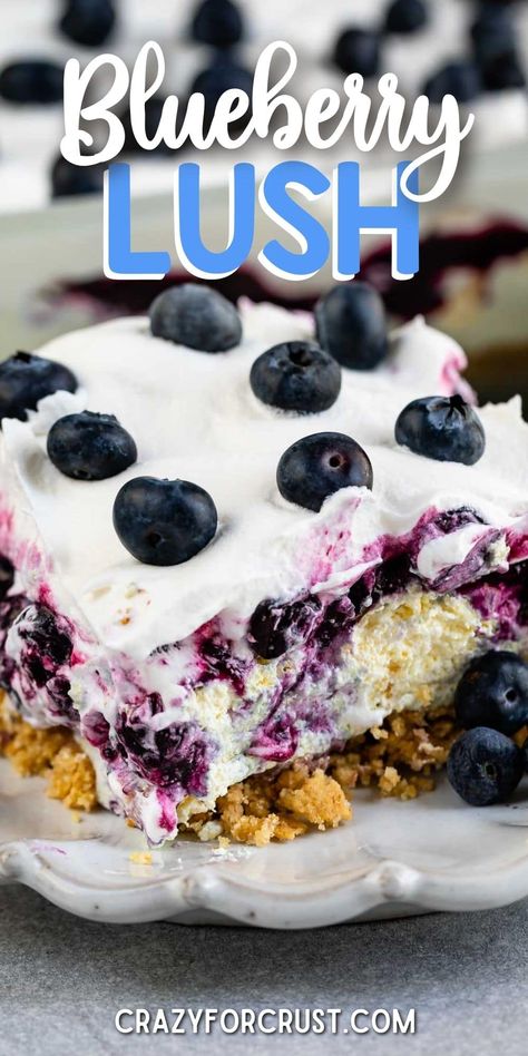 Blueberry Delight Lush Dessert - Crazy for Crust Blueberry Lush, Easy Blueberry Desserts, Lush Dessert, Summer Desserts Easy Healthy, Lush Recipes, Blueberry Desserts Recipes, Blueberry Delight, Desserts Summer, No Bake Recipe