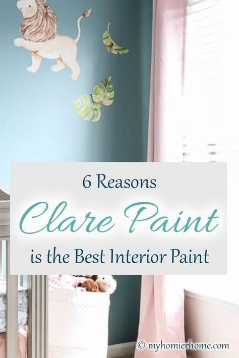 6 Reasons Clare Paint is the Best Interior Paint | My Homier Home Clare Paint, Colours That Go Together, Best Interior Paint, Choosing Paint Colours, Color Combinations Paint, Gallon Of Paint, Choosing Paint, Rustic Colors, Painting Trim