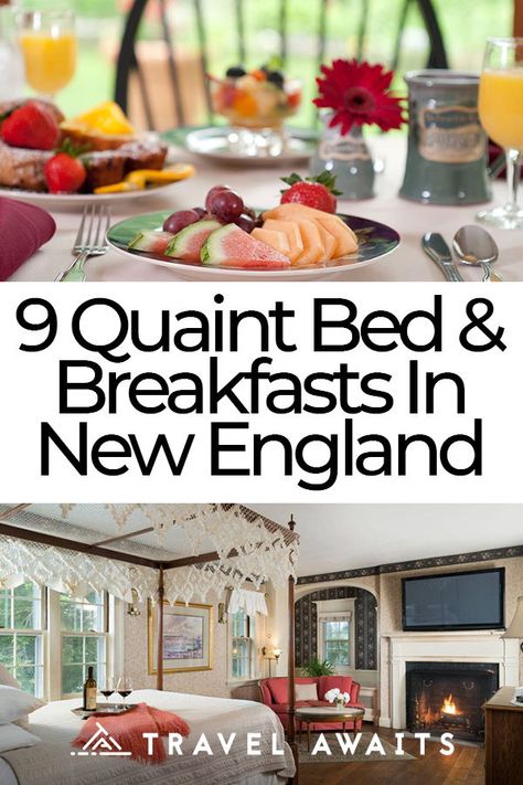 Vermont Bed And Breakfast, New England Bed And Breakfast, Maine Bed And Breakfast, England Vacation, Boston Vacation, England Coast, Best Bed And Breakfast, New England Coast, Travelers Rest