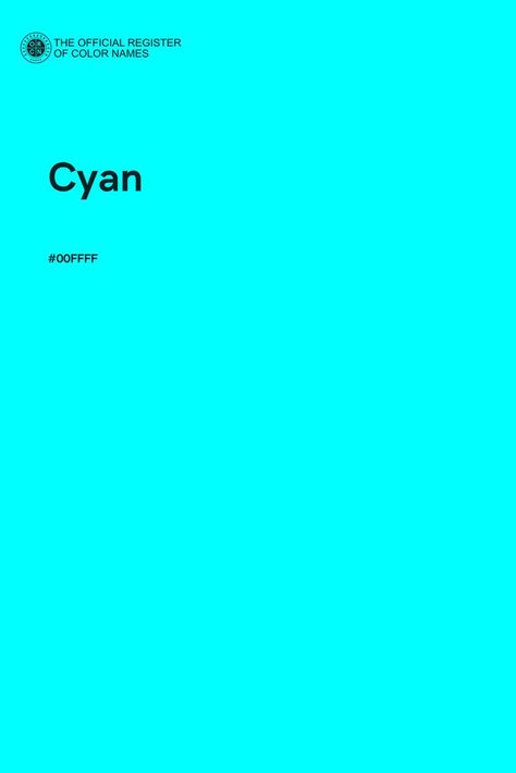 Cyan - Color Name of Hex #00FFFF Cyan Colour Palette, Cyan Color Palette, Cool Summer Palette, Colour Names, Beach House Colors, Cyan Color, Cyan Colour, Color Script, Album Art Design