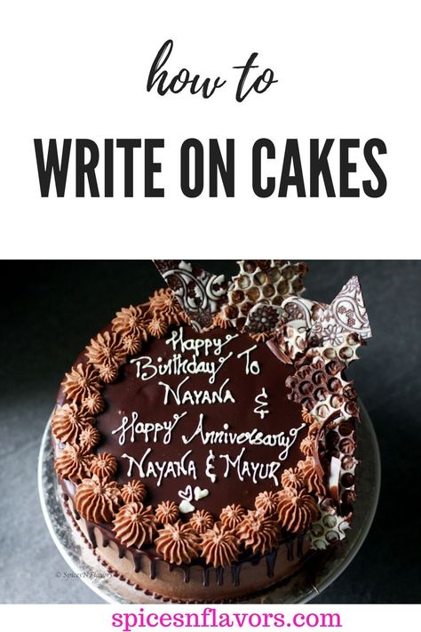 Master the art of writing on cakes with these 6 simple and easy to follow tips and tricks. Wish to write just happy birthday or whole messages this tutorial on how to write on cakes without icing would walk you through the exact steps you need to DIY cake writing in different fonts. Writing Icing Recipe, Writing On Cakes, Birthday Cake Writing, Nursing Cake, Cake Lettering, How To Make Frosting, Cake Writing, How To Make Icing, Cake Frosting Recipe