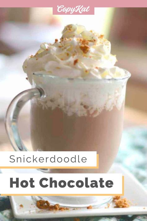 Learn how to make Starbucks Snickerdoodle Hot Chocolate at home with this easy copycat recipe. This homemade hot cocoa has the flavor of a snickerdoodle cookie and is perfect for an afternoon treat. It's made with cocoa powder, sugar, milk, cinnamon syrup, and whipped cream. The best hot chocolate for cookie lovers! Snickerdoodle Hot Chocolate, Copycat Drinks, Eggnog Hot Chocolate, Mcdonalds Sweet Tea, Chocolate At Home, White Chocolate Syrup, Peanut Butter Hot Chocolate, The Best Hot Chocolate, Cinnamon Dolce Syrup