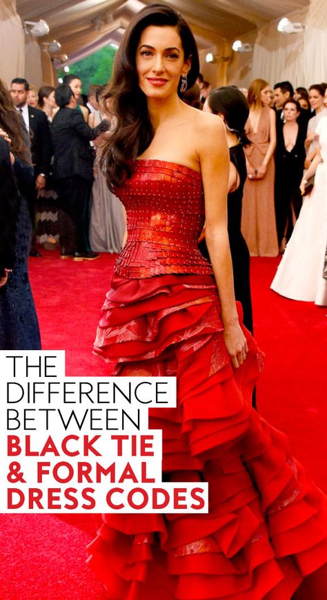 The difference between #blacktie and #formal dress codes. #dresscode #dress #amalclooney #fashiontips #officeoutfits #holidayparty #wedding Blacktie Dresscode Woman Wedding, Formal Gala Outfits For Women, Formal Dress Code Women, Red Gown For Holiday Dress-up, Blacktie Dresscode Woman, Blacktie Dresscode, Red Maxi Dress For Holiday, Holiday Formal V-neck Maxi Dress, Red V-neck Maxi Dress For Holidays