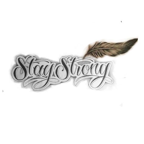 Stay strong RB Tattoo Stay Strong, Stay Strong Tattoo, Blessed Tattoos, Strong Tattoos, Forest Tattoos, Tiger Tattoo, Disney Tattoos, Flash Art, Tattoo Lettering