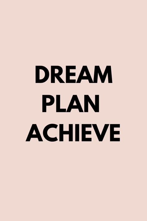 Dream Plan Do, Goal Setting Aesthetic, Bold Advertising, Goal 2025, May Goals, Baddie Goals, Version Board, Goals 2025, Future Board