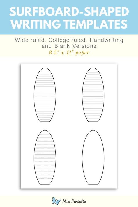 Free printable surfboard-shaped writing templates. This PDF download includes wide ruled, narrow ruled, handwriting, and blank versions. Download the templates at https://museprintables.com/download/writing-template/surfboard-shaped/ Printable Surfboard Templates, Infant Projects, Writing Paper Template, Handwriting Lines, Writing Template, Lined Writing Paper, Surfboard Shapes, Easter Templates, Writing Templates