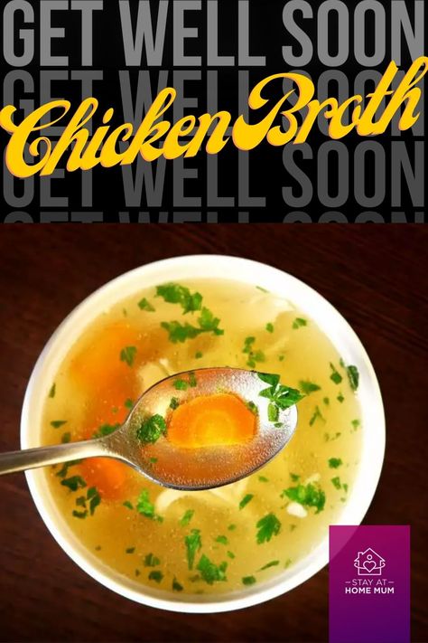 Get Well Soon Chicken Broth - Stay at Home Mum Broth For Sickness, Chicken Soup When Sick, Drinking Chicken Broth Benefits, Benefits Of Chicken Broth, Chicken Broth For Sickness, Chicken Broth From Carcass How To Make, Chicken Broth Recipes, Stay At Home Mum, Risotto Rice