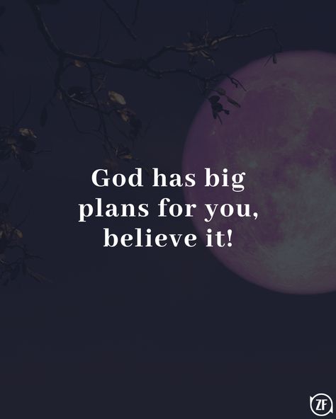 God has big plans for you, believe it! You Quotes, Engaging Content, Christian Quotes, Proverbs, A World, Entertainment News, Travel Tips, Inspirational Quotes, Entertainment