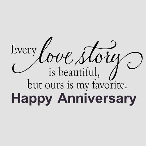 Our Love Story Is My Favorite Happy Anniversary marriage marriage quotes… Love Story Quotes, Every Love Story Is Beautiful, Cute Couple Quotes, Story Quotes, Husband Quotes, Love My Husband, Marriage Quotes, Anniversary Quotes, A Quote