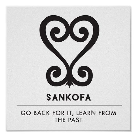 Sankofa | Return and get it - Adinkra Symbol Poster | Zazzle Sankofa Symbol, Unique Lettering, African Symbols, Adinkra Symbols, African Spirituality, Writing Systems, Scratch Paper, Symbols And Meanings, Tattoo Designs And Meanings