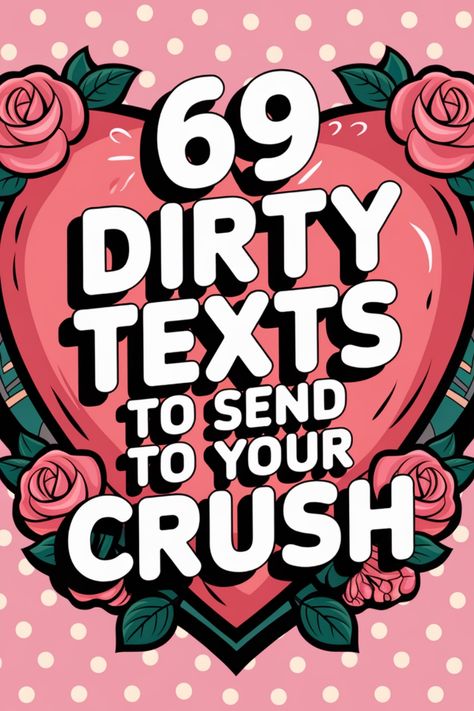 Discover 69 tantalizing and playful dirty texts to send to your crush for some flirty fun! Explore these steamy messages that will surely spice up your conversations and create some sizzling chemistry between you two. Whether you're looking to add a little excitement or simply ignite a spark, these suggestive texts are perfect for building anticipation and keeping the romance alive. Get ready to turn up the heat with these clever and seductive messages guaranteed to make your crush blush! Risky Texts To Send, Risky Texts To Send To Your Crush, Texting Crush, Risky Texts, To Send To Your Crush, Send To Your Crush, Flirty Emojis, Crush Tips, Thoughtful Questions