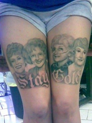 i personally don't think i could commit to something like this, but damn if it's not the coolest! Golden Girls Tattoo, Women With Tattoos, Horrible Tattoos, Girls Tattoo, 90s Tv Show, Tv Shows Funny, Incredible Tattoos, Bad Tattoos, Stay Golden