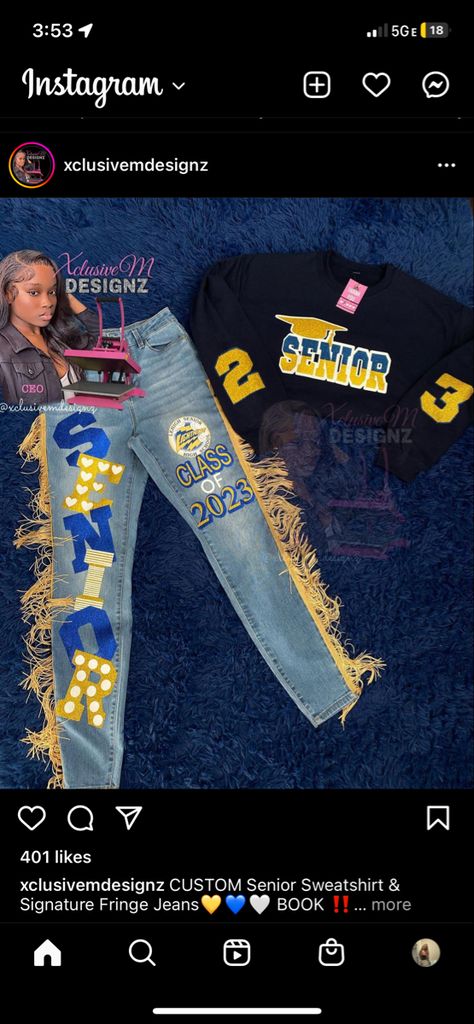 Class Of 2023 Jeans, Class Of 2024 Outfit Ideas, Blue And Yellow Senior Jeans, Senior Jeans With Fringe, High School Homecoming Shirts, Last First Day Of School Senior Year Outfits, Graduation Pants Ideas, Senior Pictures Outfits Jeans And Shirt, Custom Dickie Outfits Senior