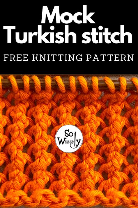 How to knit the Mock Turkish stitch: A pretty two-row pattern, easy to knit, and explained in both, English and Continental style 2 Row Knitting Pattern, Two Row Knitting Patterns, Turkish Knitting Patterns, Knit And Purl Stitches In The Round, Turkish Knitting, Mock Cable Stitch Knitting, Mock Cable Knitting Pattern, Knit Stitch Vs Purl Stitch, Eyelet Scarf Knit Pattern