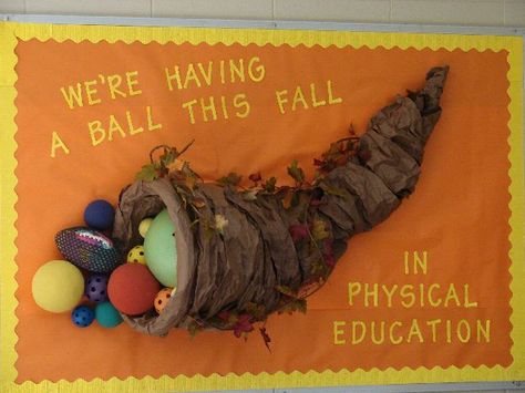 A wonderful idea for an autumn bulletin board display for P.E. teachers that features a cornicopia and different athletic balls:  "We're Having A Ball This Fall in Physical Education!" Thanksgiving Bulletin Board Ideas, Fall Bulletin Board Ideas, Physical Education Bulletin Boards, Pe Bulletin Boards, Thanksgiving Bulletin Board, November Bulletin Boards, Thanksgiving Bulletin Boards, Fall Bulletin Board, Work Bulletin Boards