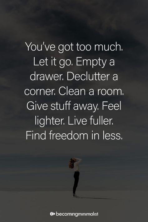 Peaceful Space Ideas, Decluttering Quotes, Declutter Quotes, Minimalism Inspiration, Becoming Minimalist, Decluttering Inspiration, Best Things In Life, Live Simply, Let It Go