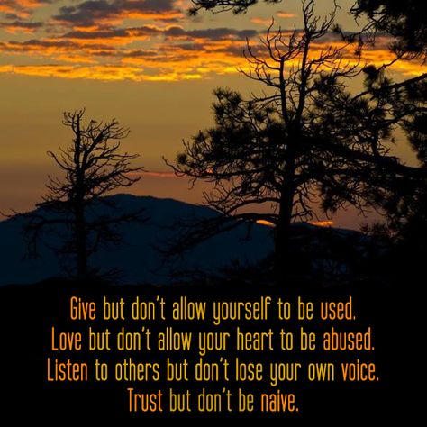 Be kind and giving, but don't allow people to take advantage of your kindness and generosity. Lost Voice, Wedding Options, On The Bright Side, What Next, Kindness Quotes, Just Breathe, Bettering Myself, Love Others, Thought Of The Day