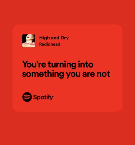 High and Dry High And Dry Radiohead Lyrics, Radiohead High And Dry, Radiohead Lyrics, Radiohead Songs, Spotify Quotes, Song Recs, High And Dry, Relatable Lyrics, Meaningful Lyrics