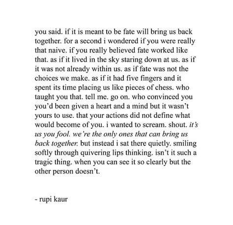 I'm just saying...fate An Open Book, Counting Stars, Rupi Kaur, Just Saying, Poem Quotes, Open Book, Lyric Quotes, Poetry Quotes, Pretty Words