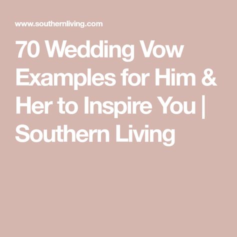 Christian Wedding Vows Examples, Wedding Vow Examples, Simple Wedding Vows, Vows Examples, Christian Wedding Vows, Vows For Him, Wedding Vows For Him, 70 Wedding, Wedding Vows Quotes