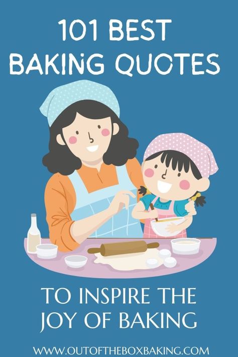 Enjoy 101 one general (and often humorous) quotes about baking, guaranteed to inspire you to bake. Feel free to share these with your friends who love to bake! The post 101 Best Baking Quotes to Inspire the Joy of Baking appeared first on Out of the Box Baking. Recipe Of Love Quote, Bakers Quotes Inspiration, Love Baking Quotes, Cute Baking Quotes, Icing On The Cake Quotes, Baking Bread Quotes Funny, Baking Bread Quotes, Bakery Sayings Quotes, Baking With Grandma Quotes