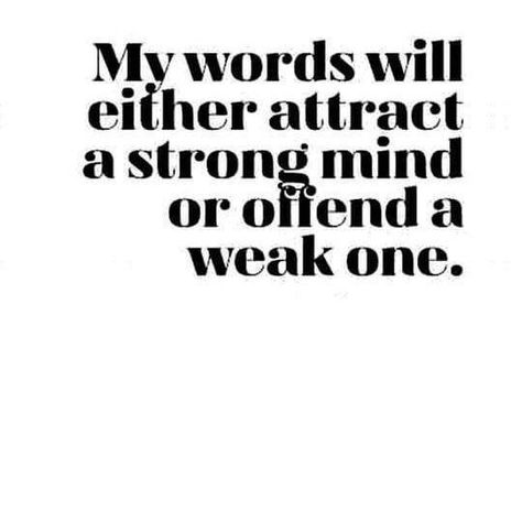 Weak Minded People Quotes, Small Minded People Quotes, Weak Minded People, Small Minds Quotes, Weak People, Inner Strength Quotes, Weakness Quotes, Mental Block, Small Minded People