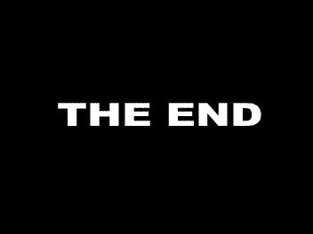 The End (Dissolve) - (GIF) The End Gif, The End Movie, Delta Force, Neon Backgrounds, Military Units, Aesthetic Desktop Wallpaper, March 7, Basic Concepts, Special Operations