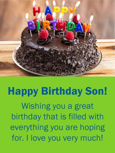 Everything You are Hoping for! Birthday Wishes Card for Son Happy Birthday For A Son, Happy Birthday My Son Cake, Happy Birthday Dear Son Wishes, Happy Birthday Wish For Son, Happy Birthday Son From Parents, Happy Birthday Son From Dad, Happy Birthday My Son Wishes, Happy Birthday Son From Mom I Love You, Son's Birthday Wishes From Mom