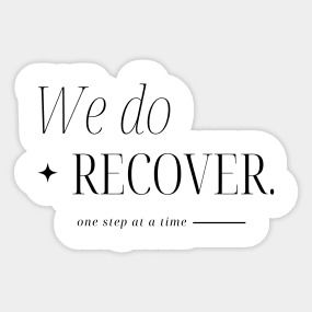 One Day At A Time, We Do Recover - One Day At A Time - T-Shirt | TeePublic We Do Recover Quotes, We Do Recover Tattoo, Recover Tattoo, Recover Quotes, Recovering Quotes, We Do Recover, Recovery Shirts, Recovery Quotes, One Day At A Time