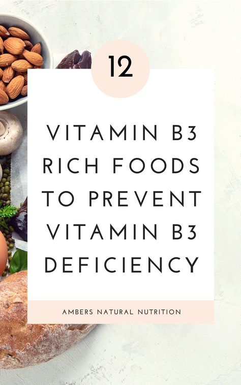 Vitamin B3 Foods, Niacin Benefits, Vitamin B3 Deficiency, Vitamin D Side Effects, Vitamin B3 Niacin, Liver Damage, Deficiency Symptoms, Vegan Probiotics, Low Stomach Acid